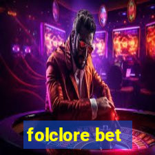 folclore bet